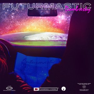 Futurmastic - Single