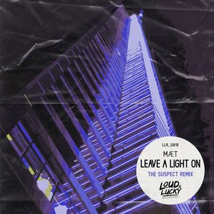 Leave a Light On (The Suspect Remix)