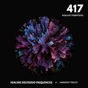 417: Healing Vibrations