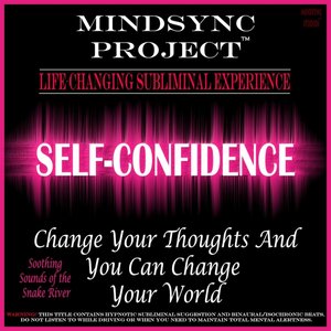 Self-Confidence - Mindsync Studios - Subliminal