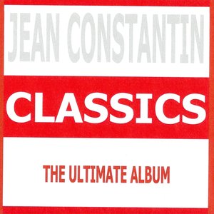 Classics - Jean Constantin