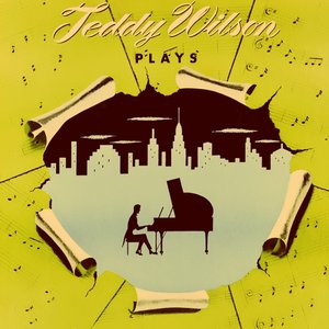 Teddy Wilson Plays