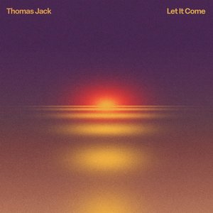 Let It Come - Single