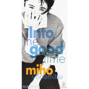 Into the good time - Single
