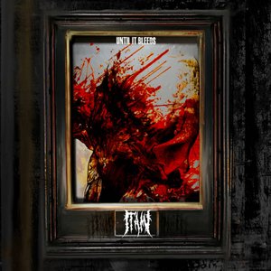 Until It Bleeds