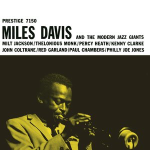 Miles Davis and The Modern Jazz Giants