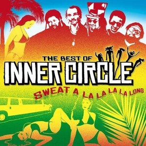 Sweat A La La La La Long - The Best Of Inner Circle