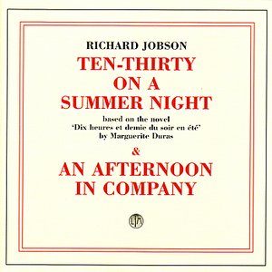 10:30 On A Summer Night/An Afternoon In Company