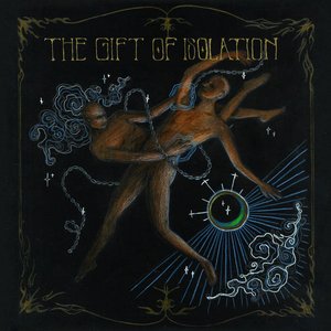 The Gift Of Isolation