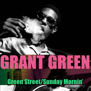 Green Street / Sunady Mornin'