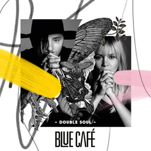 Blue Cafe - Double Soul - Zortam Music