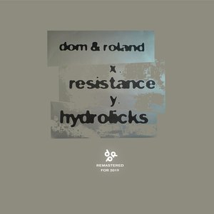 Hydrolicks / Resistance (2019 Remaster)