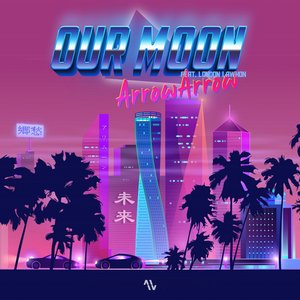 Our Moon (feat. London Lawhon)