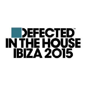 Defected In the House Ibiza 2015