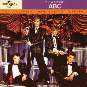 Classic ABC - The Universal Masters Collection (Digitally Remastered)
