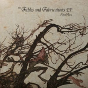 the Fables and Fabrications EP