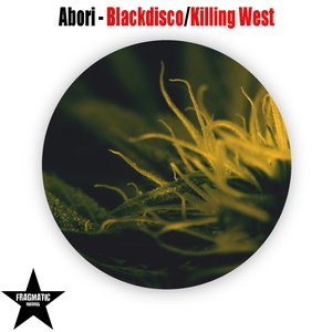 Blackdisco / Killing West