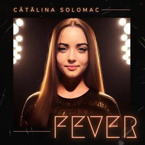 Moldavie 23 - Catalina Solomac - Fever