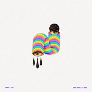 Rolling Eyes - Single
