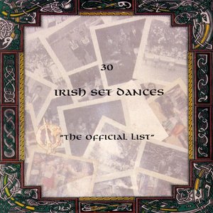 30 Irish Set Dances "The Official List"