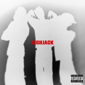 Highjack (feat. Jessica Pratt) - Single