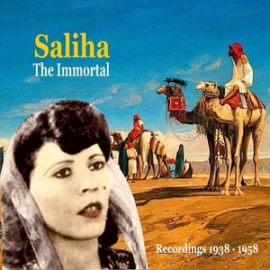 Saliha, the Great Tunisian Singer / History of Arabic Song / Recordings 1938-1958