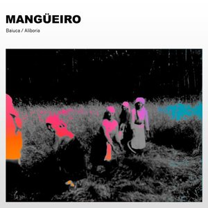 Mangüeiro (feat. Aliboria) - Single