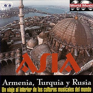 World Music - Asia - Armenias, Turquia Y Rusia