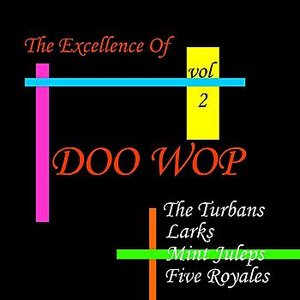 Doo Wop Excellence Vol 2