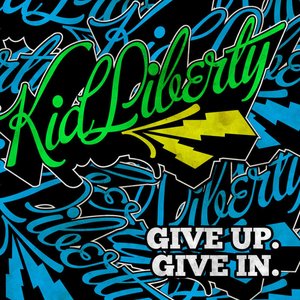 Give Up. Give In. [Explicit]