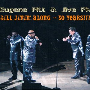 THE JIVE FIVE * Still Jivin' Along - 50 years!
