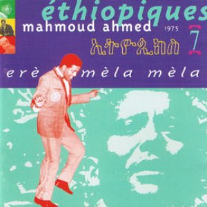 Image for 'Ethiopiques, Vol. 7: Ere Mela Mela'
