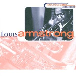 Priceless Jazz 3 : Louis Armstrong