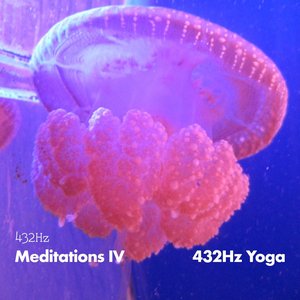 432HZ Meditations IV