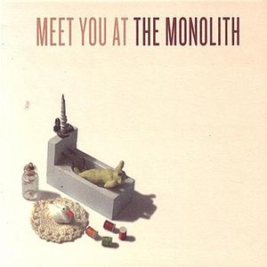 Meet You At The Monolith