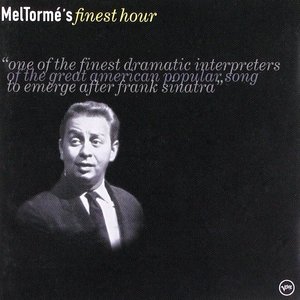 Mel Tormé's Finest Hour