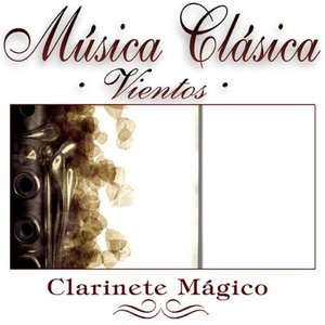 Musica Clasica - Vientos "Clarinete Magico"