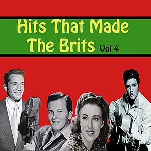 Hits That Made the Brits, Vol. 4