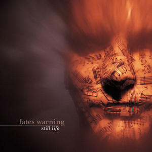 Fates Warning - Still Life - Zortam Music