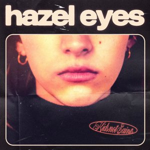 Hazel Eyes - Single
