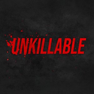 UNKILLABLE