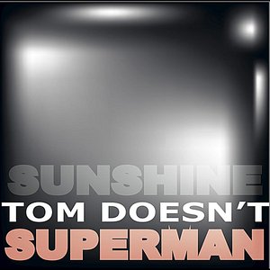 Tom Doesn't