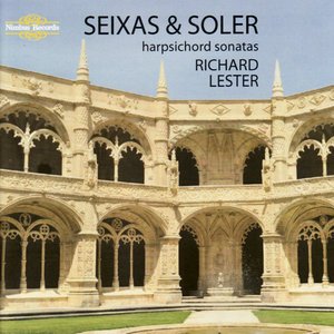 Seixas & Soler: Harpsichord Sonatas