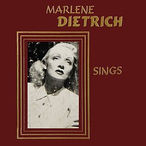 Marlene Dietrich Sings