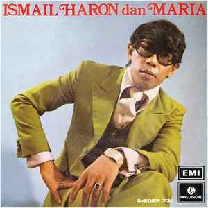Ismail Haron Dan Maria