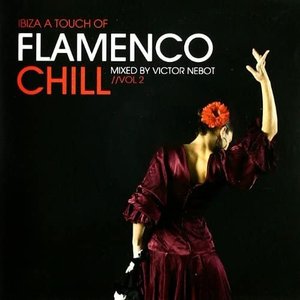 Ibiza A Touch Of Flamenco Chill 2