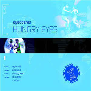 Eyeopener - Hungry Eyes - Xxx Lyrics - Zortam Music
