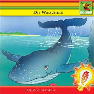 Image for 'Die Walschule - Der Zug der Wale'