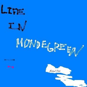 Image for 'Life in Mondegreen'