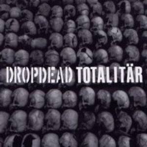 Dropdead / Totalitär - split EP